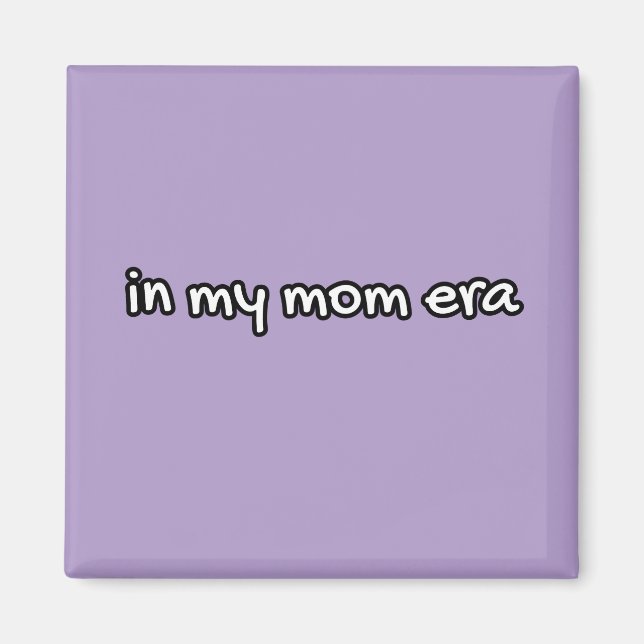Imán en mi época de mamá (Frente)