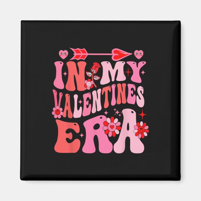 Imán En Mi Era de San Valentín Día de San Valentín Muje (Frente)