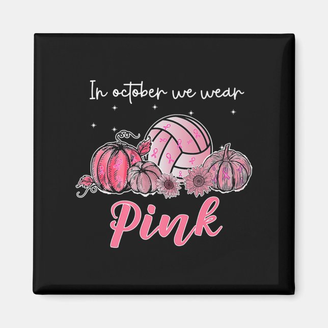 Imán En Octubre Usamos Cáncer De Mama De Voleibol Rosa  (Frente)