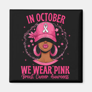 Imán En Octubre Usamos Cáncer De Mama Rosa - Mujer Afro