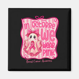 Imán En Octubre Usamos Fantasma De Cáncer De Mama Pink