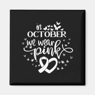 Imán En Octubre Usamos Mariposas Rosadas Cáncer De Mama