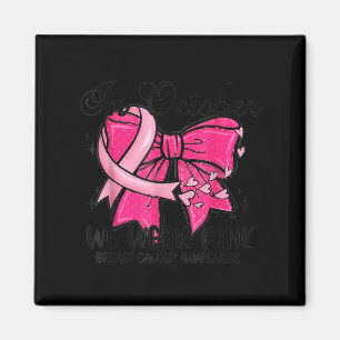 Imán En Octubre Usamos Nk Coquette Breast Cancer Consci
