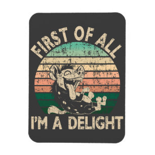 Imán En primer lugar, soy un Delight - Hyena