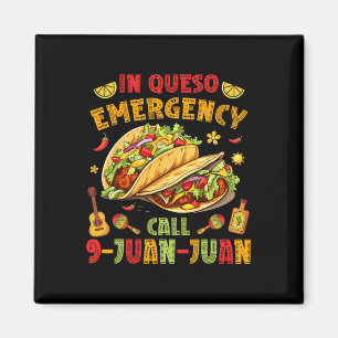 Imán En Queso Taco Llamada de Emergencia 9-juan-juan Fu