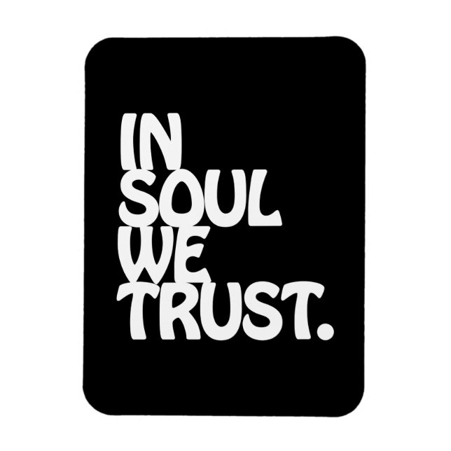 Imán En Soul Confiamos. (Vertical)