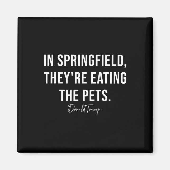 Imán En Springfield se están comiendo a las mascotas -  (Frente)