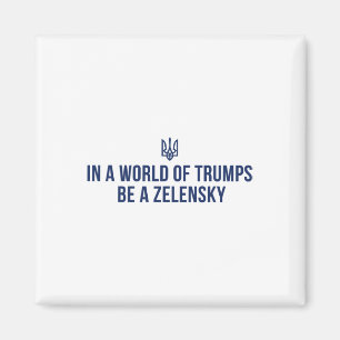 Imán En Un Mundo De Trumps Sé Un Zelensky Apoya A Ucran
