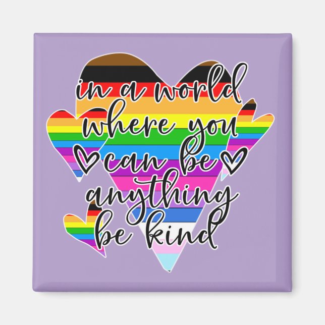 Imán En Un Mundo Donde Puedes Ser Algo Amable (Frente)