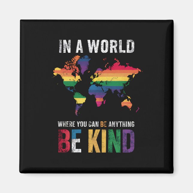 Imán En Un Mundo Donde Puedes Ser Algo Amable (Frente)