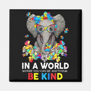 Imán En Un Mundo Sé Amable Elefante Lindo Autismo Mamá