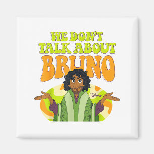 Imán Encanto - No hablamos de Bruno 