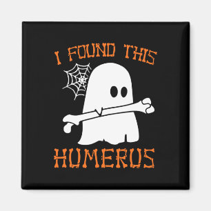 Imán Encontré Este Humerus Fun Halloween Ghost Skeleton