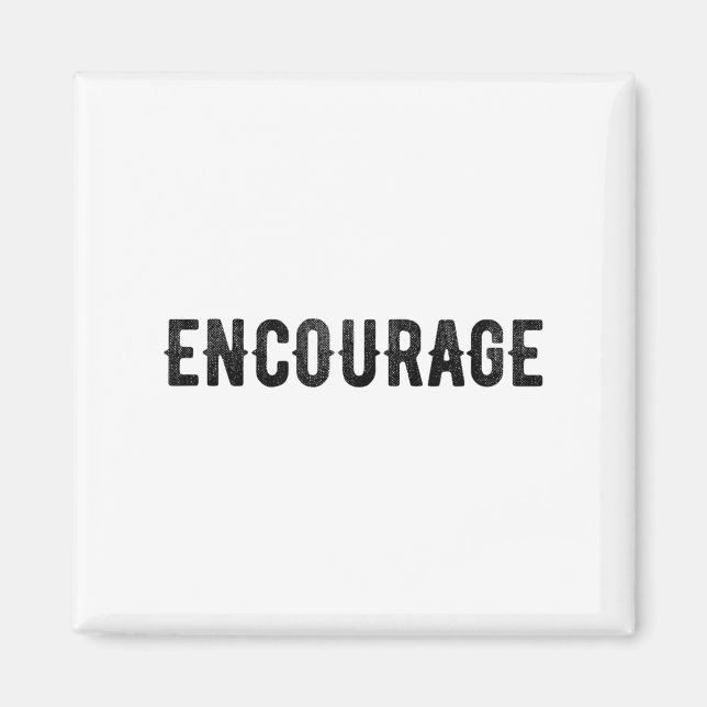 Imán Encourage One Word Insrational Motivational Distre (Frente)