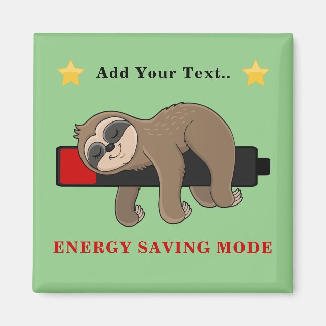 Imán Energy Saving Mode | Funny Sloth Personalized (Frente)