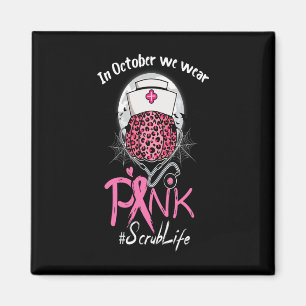 Imán Enfermera Vida En Octubre Usamos Ca De Mama Rosa