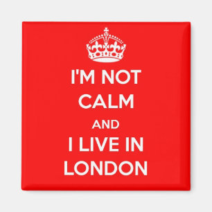 Imán ENG077 NO ESTOY TRANQUILO Y VIVO EN LONDRES, Fridg