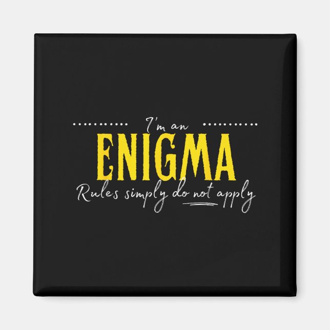 Imán Enigma, Las Reglas Simplemente No Se Aplican  (Frente)