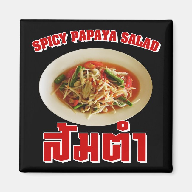 Imán Ensalada de Papaya picante [Som Tam] ... Comida la (Frente)