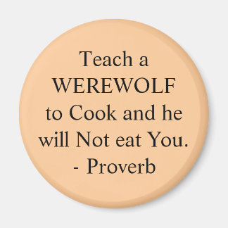 Imán Enséñale un WEREWOLF a Cocinar y no te comerá...