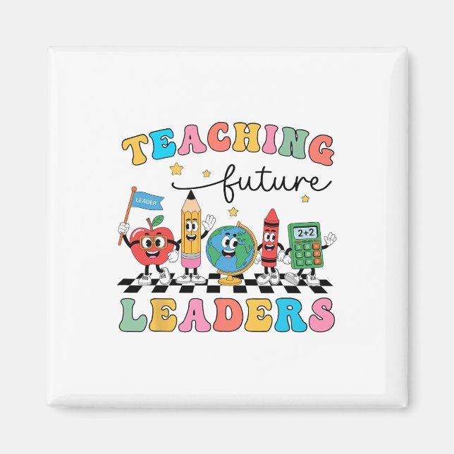 Imán Enseñanza Retro Líderes Del Futuro Groovy Profesor (Frente)