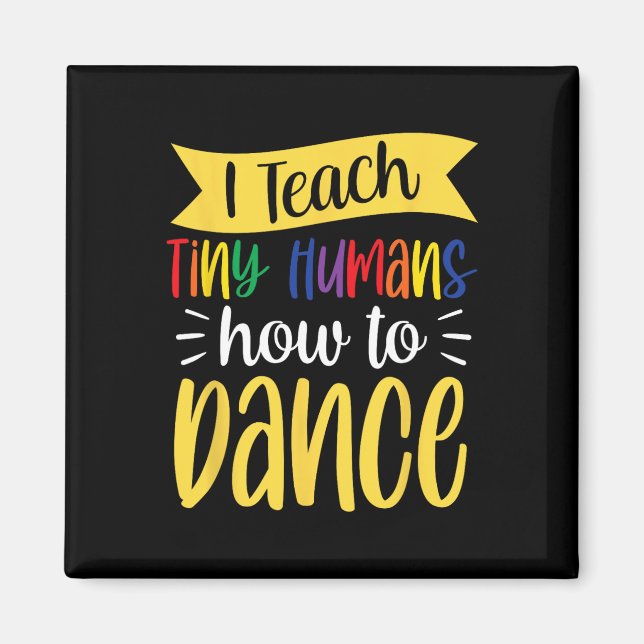 Imán Enseño A Pequeños Humanos A Bailar Con El Profesor (Frente)