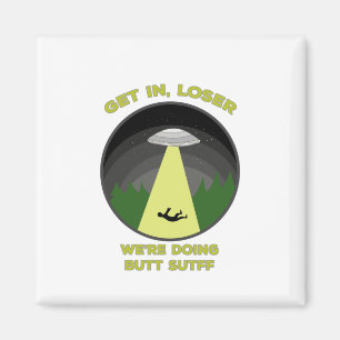 Imán Entra, Perdedor. Estamos haciendo cosas de culo