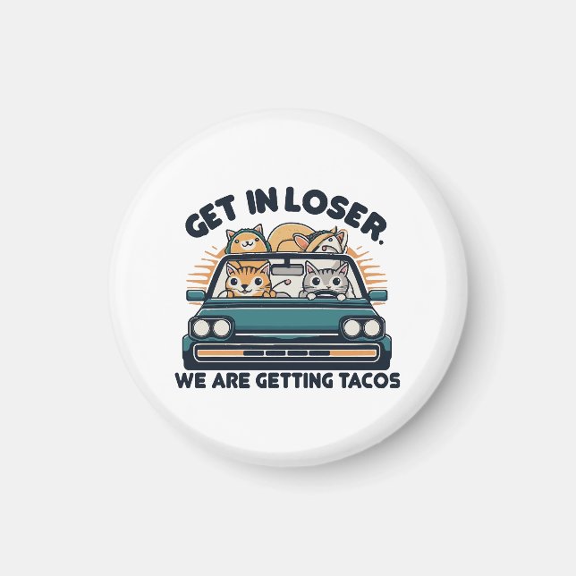 Imán Entra Perdedor, Vamos a Comer Tacos (Frente)