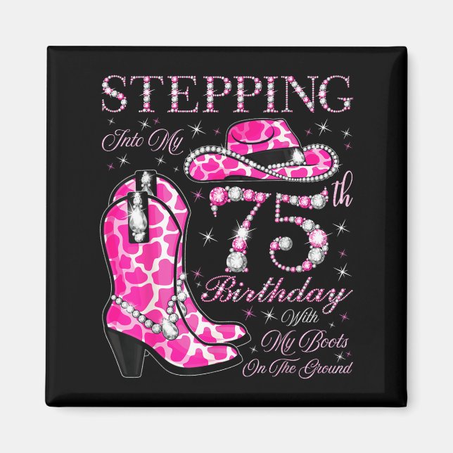Imán Entrando en mi 75 cumpleaños con mis botas puestas (Frente)