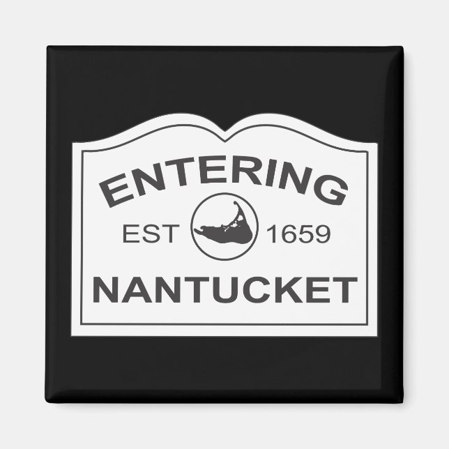 Imán Entrando en Nantucket Est. Rótulo en blanco y negr (Frente)