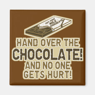 Imán Entregue el chocolate
