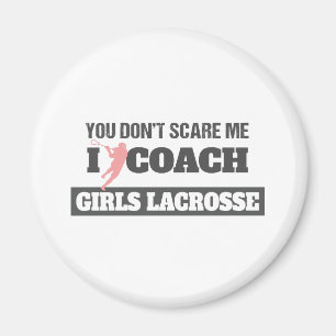 Imán Entrenador de Lacrosse no me asusta entrenando Lac