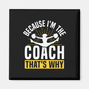 Imán Entrenador de porristas Cheer porque soy el entren