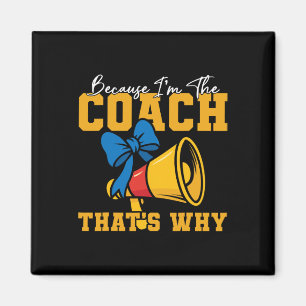 Imán Entrenador de porristas Cheerleading Porque Soy El