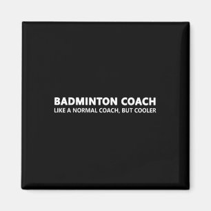 Imán Entrenador Divertido de Bádminton Definición Entre