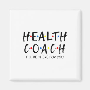 Imán Entrenador Estaré allí para tu entrenador de salud