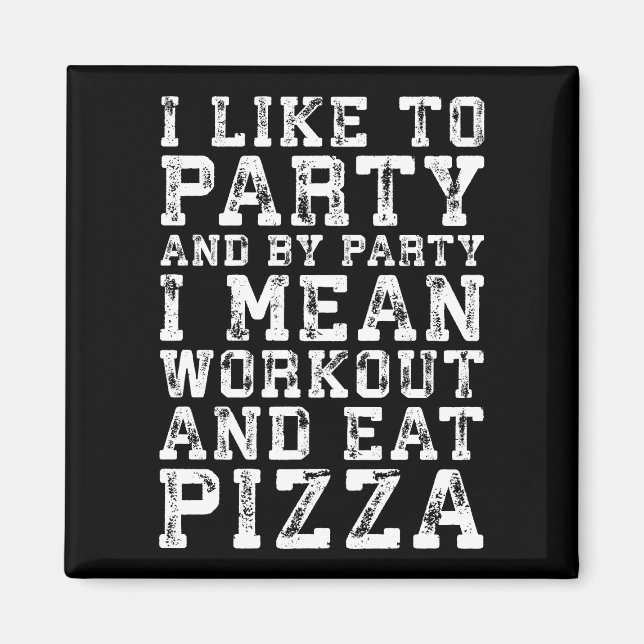 Imán Entrenamiento y comida pizza (me gusta el Fiesta)  (Frente)