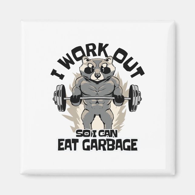 Imán Entreno para poder comer basura Mapache Fitness Mu (Frente)
