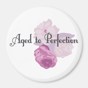 Imán ¡Envejecido a la perfección!