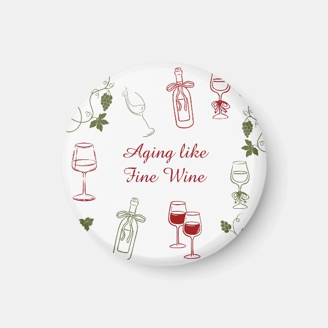 Imán Envejeciendo Como Un Buen Vino (Frente)