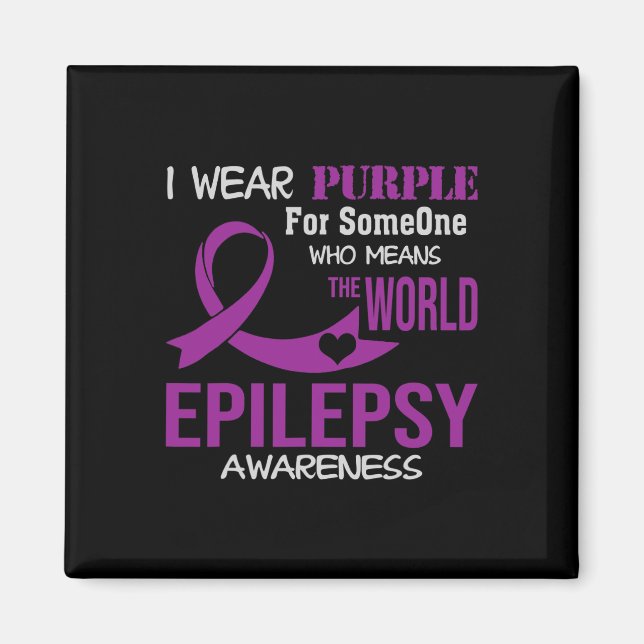 Imán Epilepsy Awareness I Wear Purple For My Someone Fa (Frente)