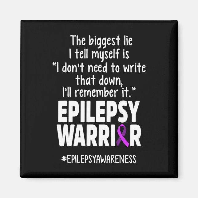 Imán Epilepsy Awareness Write It Epileptic Warrior Surv (Frente)