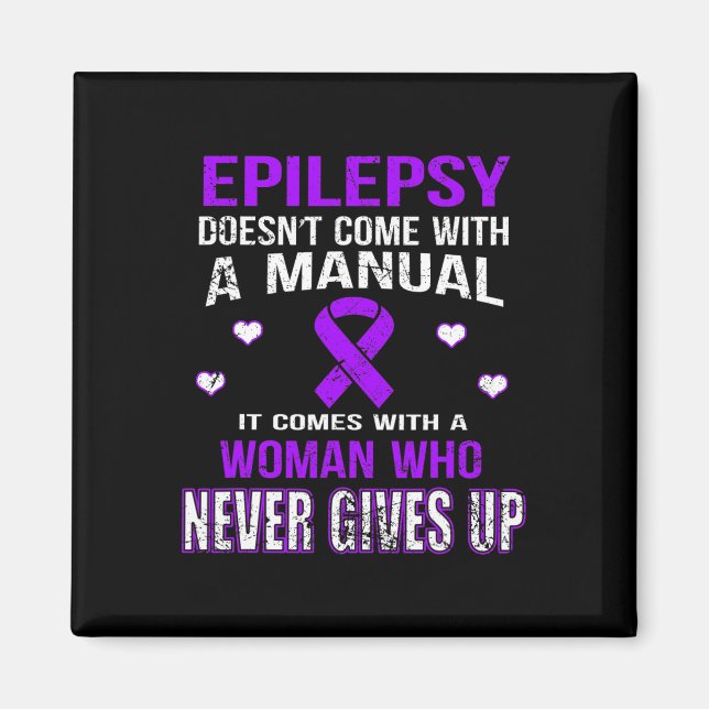 Imán Epilepsy Comes With A Woman Who Never Gives Up T  (Frente)