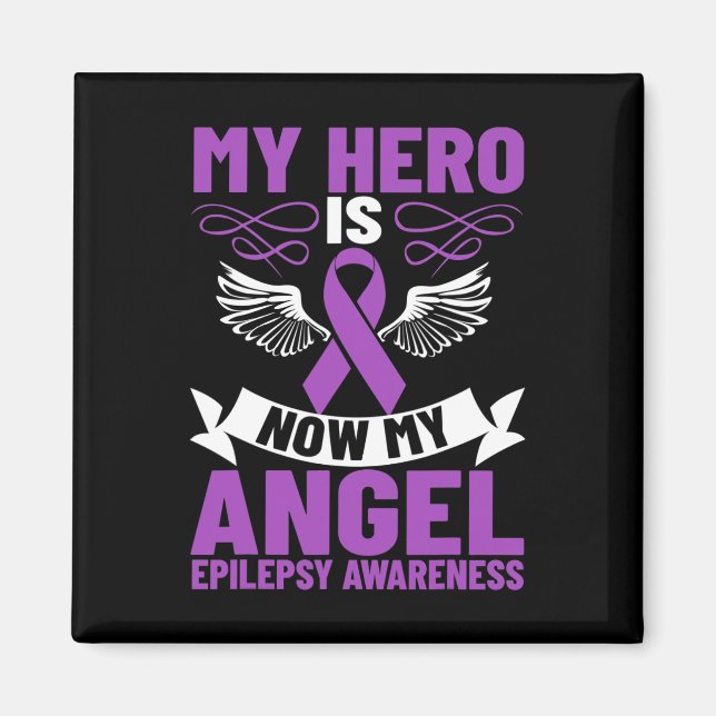 Imán Epilepsy Ribbon My Hero is Now My Angel Epilepsy A (Frente)