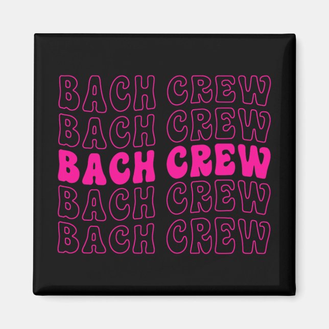 Imán Equipo de Bach Cuadrilla de la Novia Fiesta de Des (Frente)