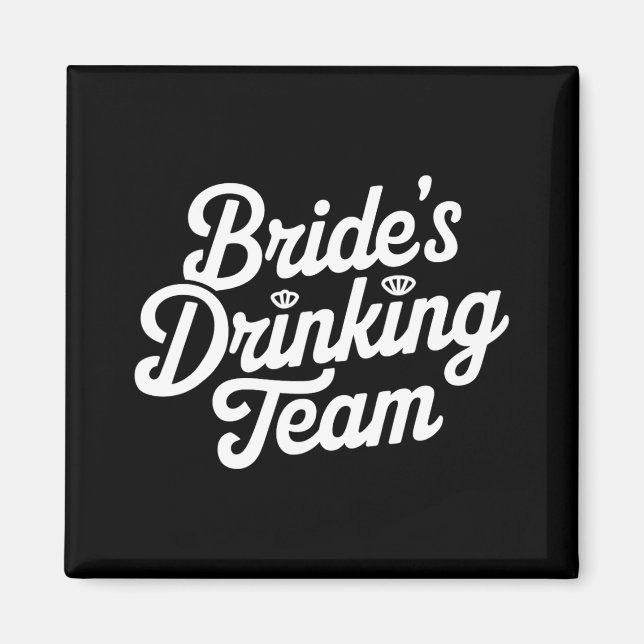 Imán Equipo de Bebida de la Novia Fiesta de Despedida d (Frente)