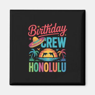 Imán Equipo de cumpleaños Honolulu Diversión Vacaciones