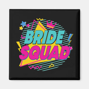 Imán Equipo de la Novia 90s Crew Desierto Bachelorette
