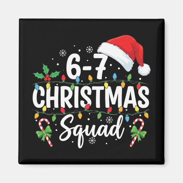 Imán Equipo de Navidad 6-7 Divertido 67 Seis Siete Meme (Frente)