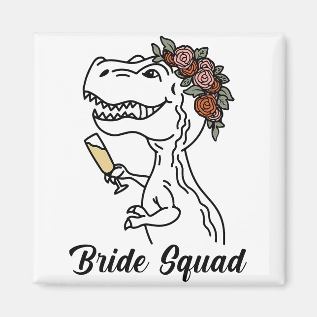 Imán Equipo de novia de dinosaurio, fiesta de soltera d (Frente)